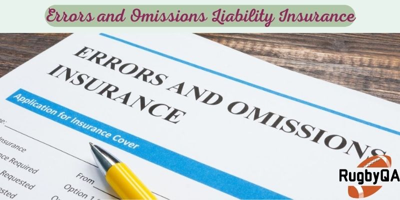 Errors and Omissions Liability Insurance